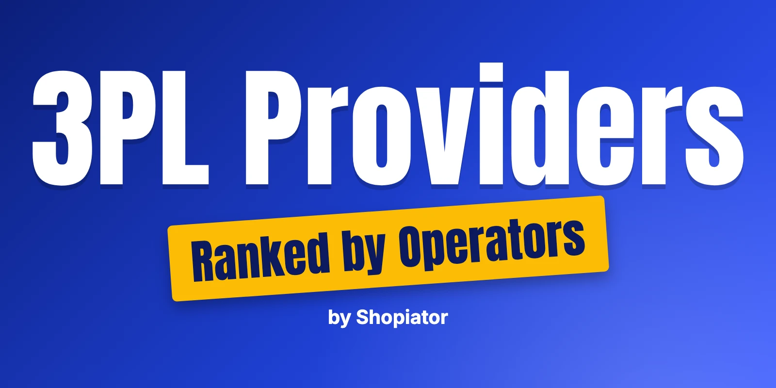 Best 3PL Providers for Ecommerce (2026): What Operators Actually Use